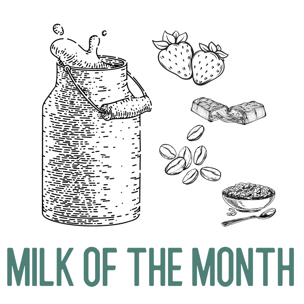 Milk of the Month